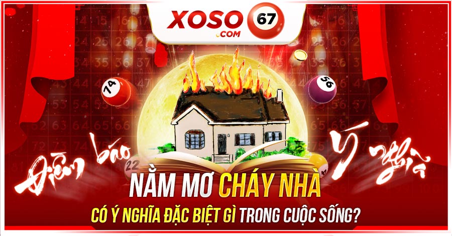 mơ thấy cháy nhà