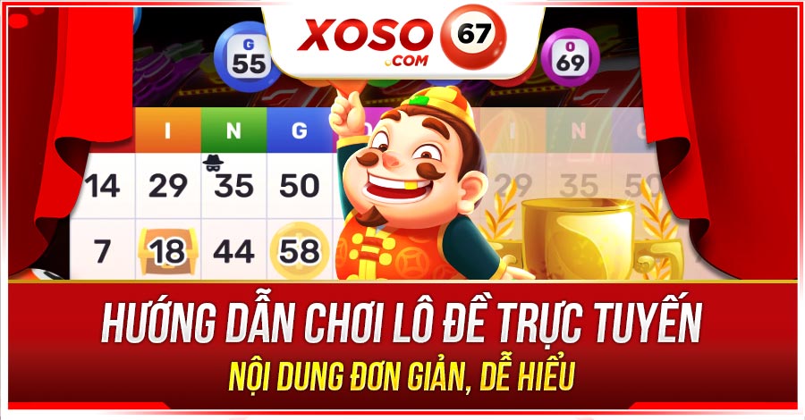 hướng dẫn chơi lô đề trực tuyến