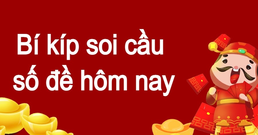 bí kíp soi số đề hôm nay