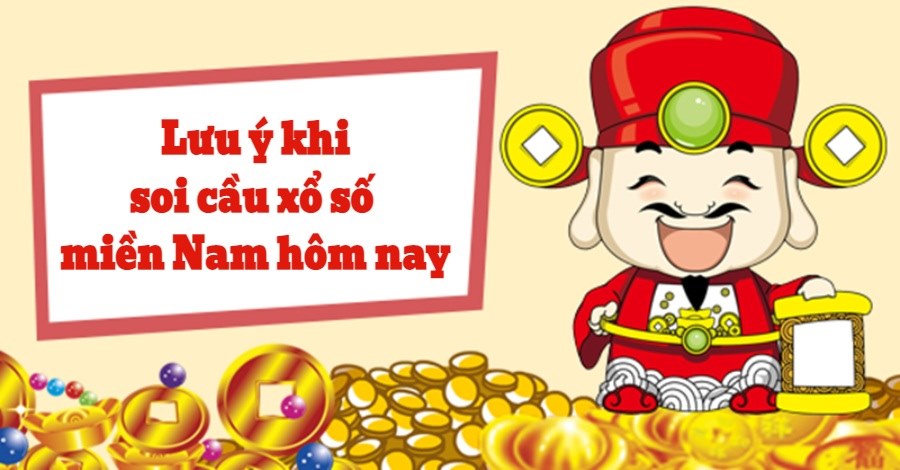 lưu ý khi Soi cầu số miền Nam hôm nay