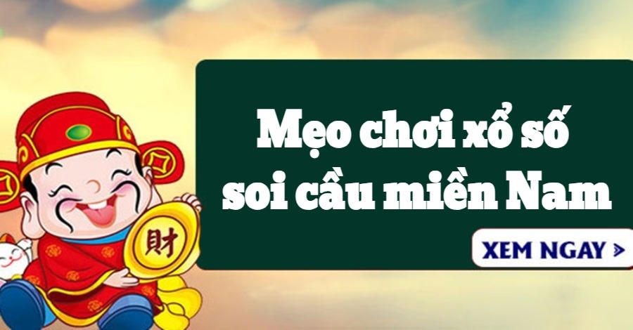 mẹo Xổ số soi cầu miền Nam