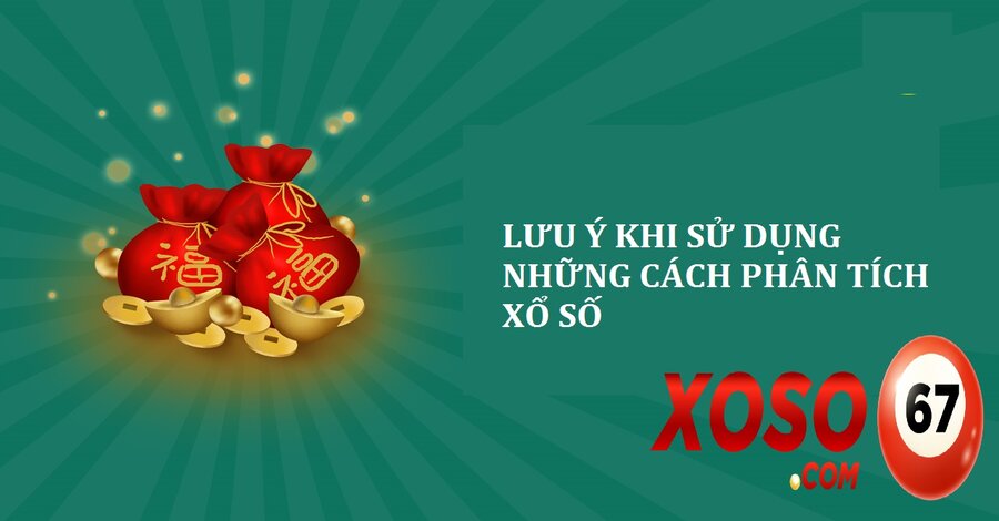 lưu ý khi phân tích xsmb