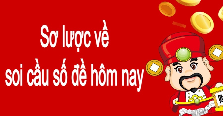 soi cầu số đề hôm nay