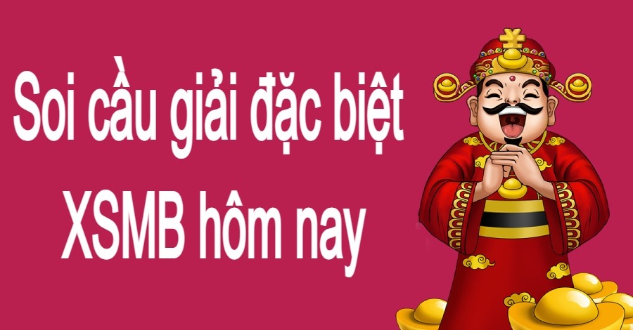 soi cầu giải đặc biệt xsmb hôm nay