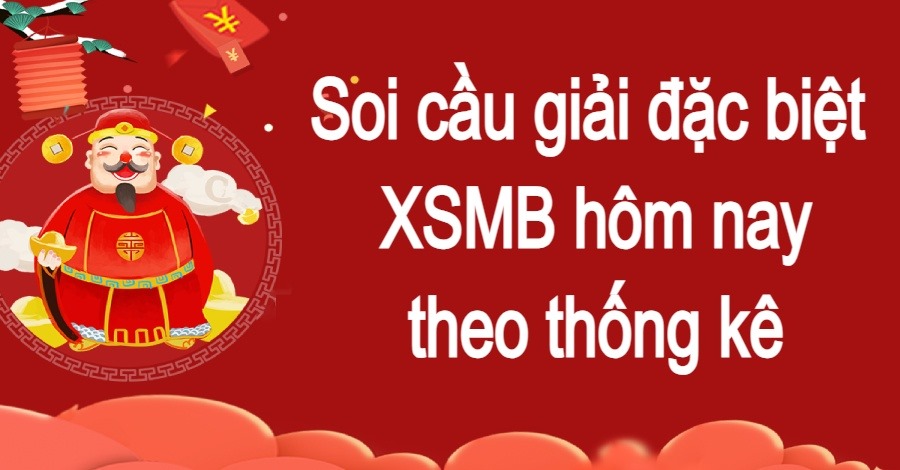 soi cầu giải đặc biệt xsmb theo thống kê