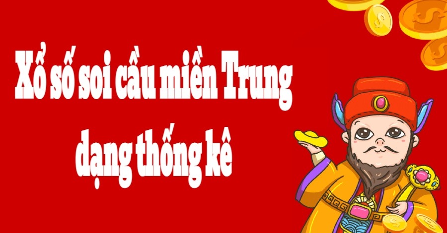 soi cầu miền Trung dạng thống kê