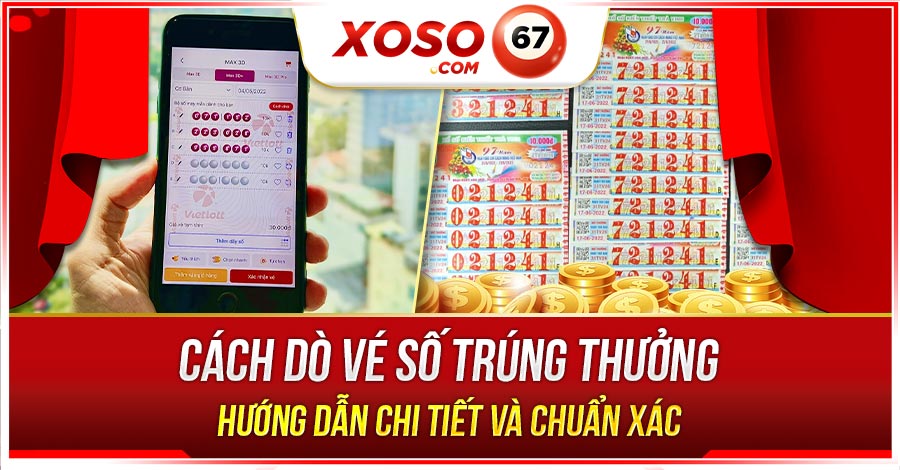 dò vé số trúng thưởng