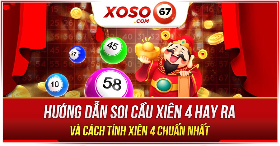 Soi cầu xiên 4 hay ra