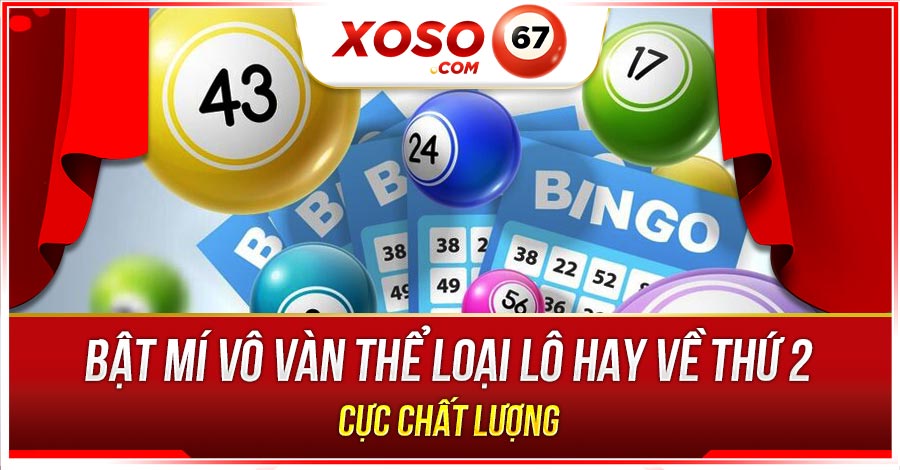 Lô Hay Về Thứ 2 Cực Chất Lượng