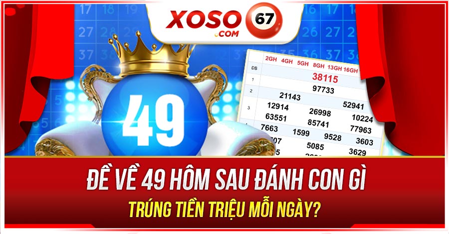 Đề về 49 hôm sau đánh con gì