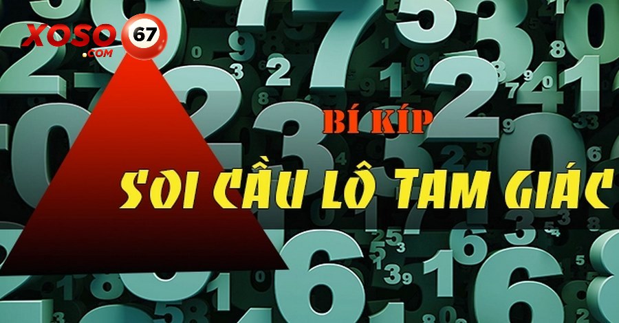 Kinh nghiệm soi cầu lô tam giác